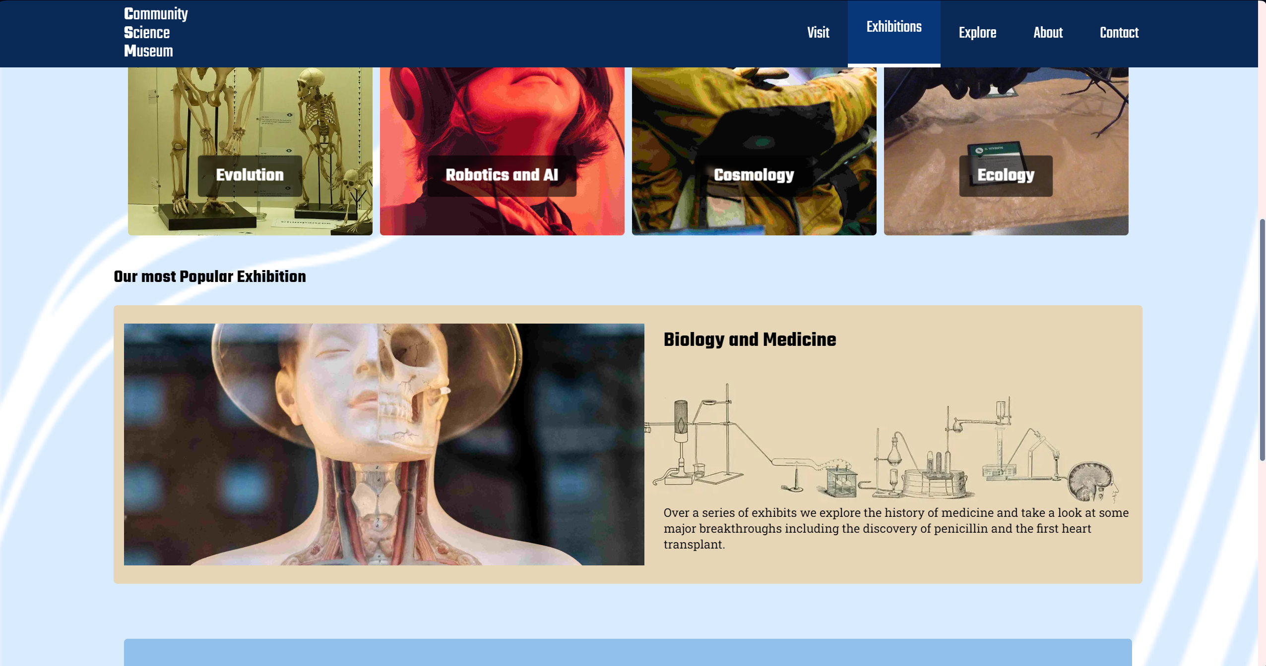 A Screenshot of the PC version of a website called 'Community Science Museum', featuring the websites 'Exhibitions' page. The website features various sections such as Evolution, Robotics and AI, Cosmology, Ecology, Biology and Medicine, and more. One of the popular exhibitions highlighted is the history of medicine, including breakthroughs like the discovery of penicillin and the first heart transplant.