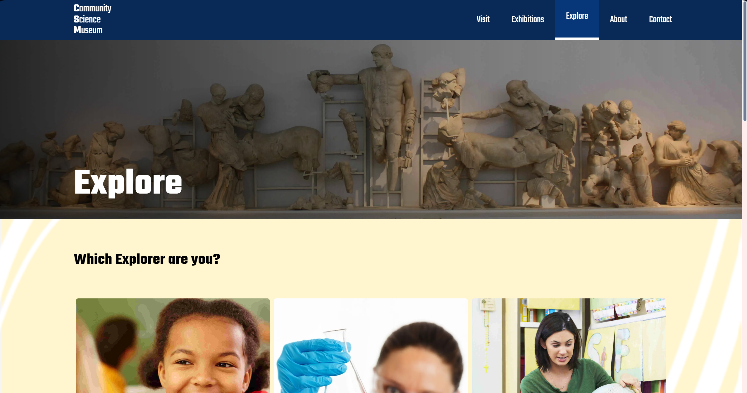 A Screenshot of the PC version of a website called 'Community Science Museum', featuring the websites 'Explore' page. It features text related to community, science, museum information, and a question asking 'Which Explorer are you?' with a collage of people